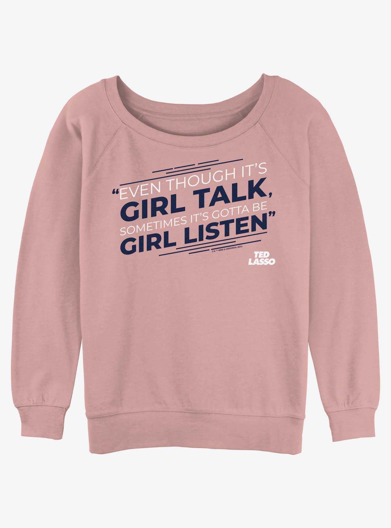 Ted Lasso Girl Listen Girls Slouchy Sweatshirt, , hi-res