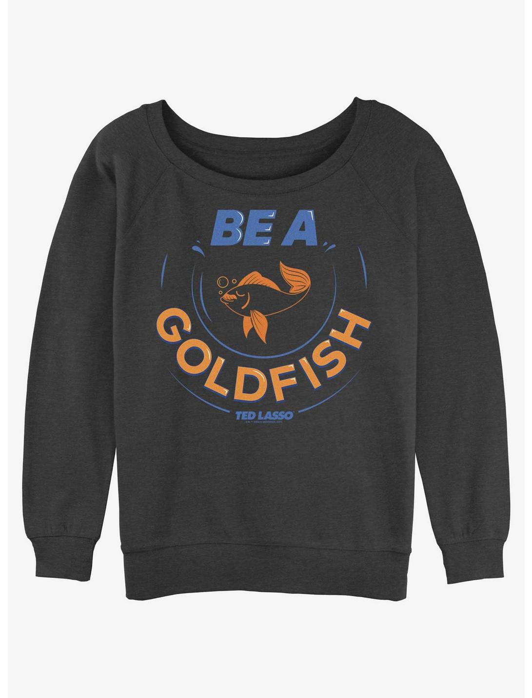 Ted Lasso Be A Goldfish Girls Slouchy Sweatshirt, CHAR HTR, hi-res