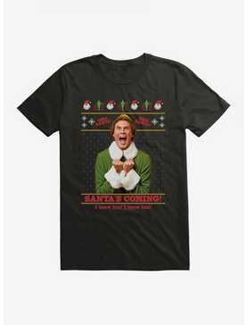Elf Santa'S Coming! I Know Him! Ugly Holiday T-Shirt, , hi-res