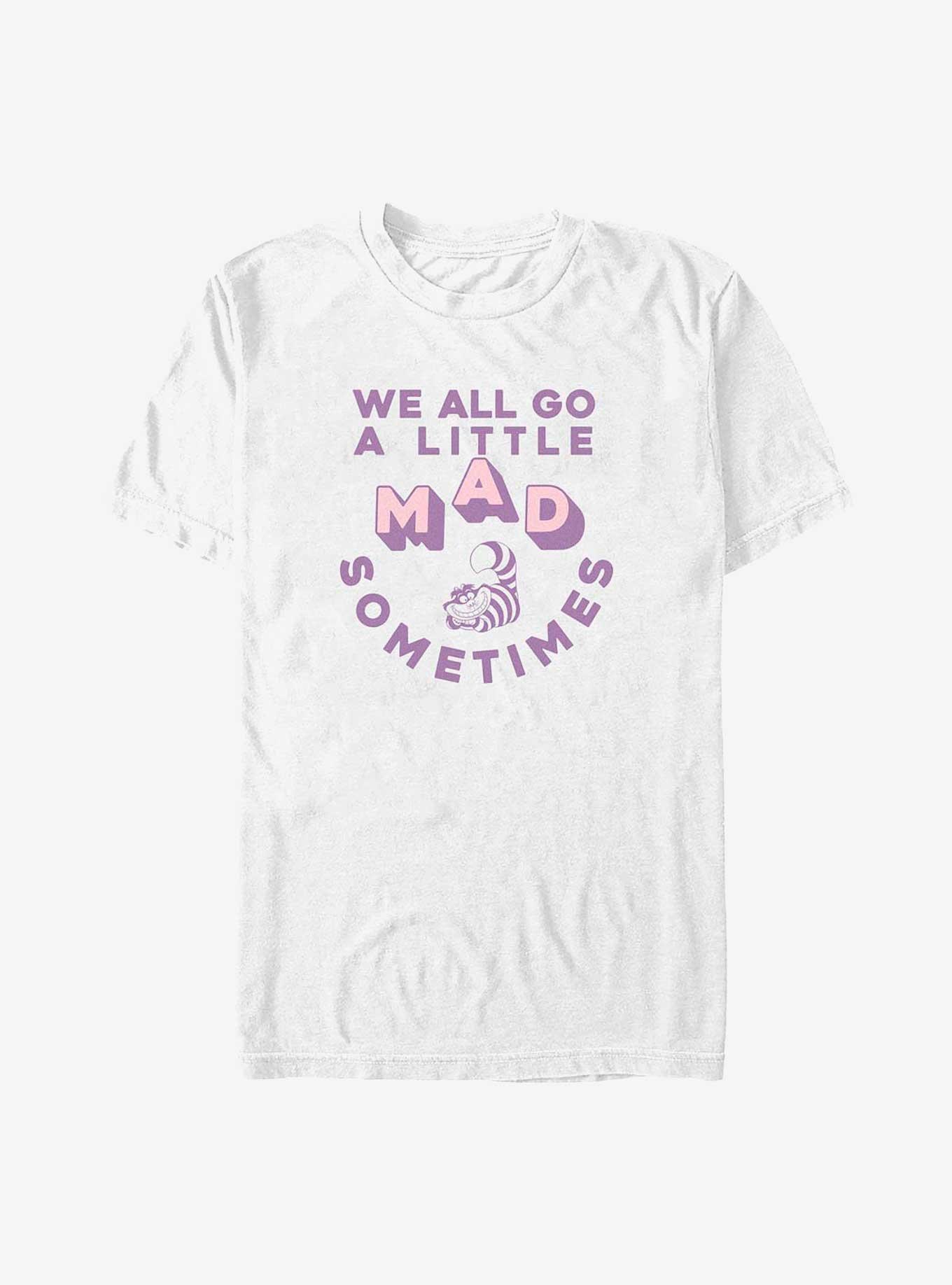 Disney Alice In Wonderland A Little Mad Sometimes T-Shirt
