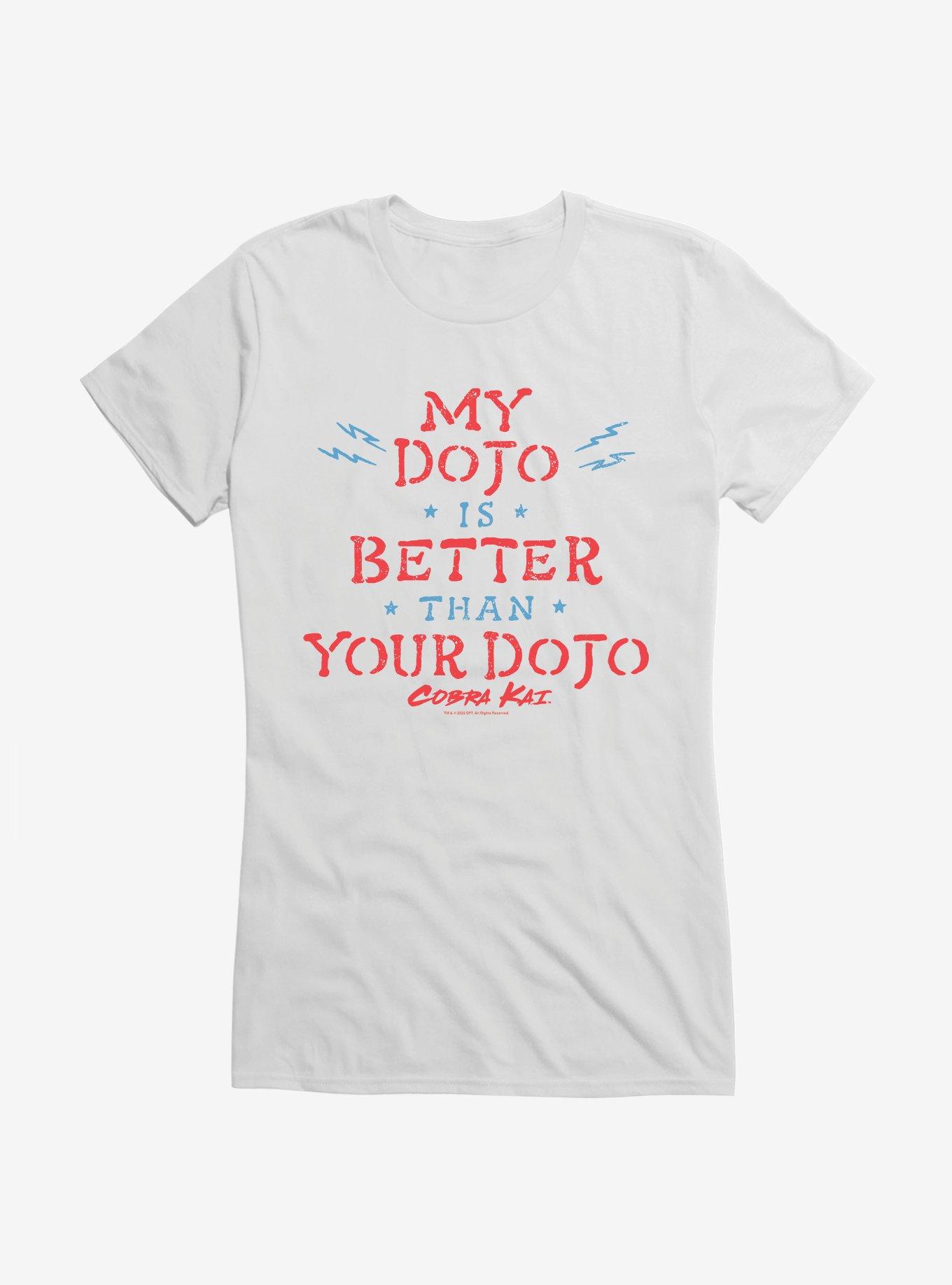 Cobra Kai My Dojo Is Better Girls T-Shirt, WHITE, hi-res
