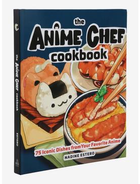 Plus Size The Anime Chef Cookbook: 75 Iconic Dishes from Your Favorite Anime Book, , hi-res