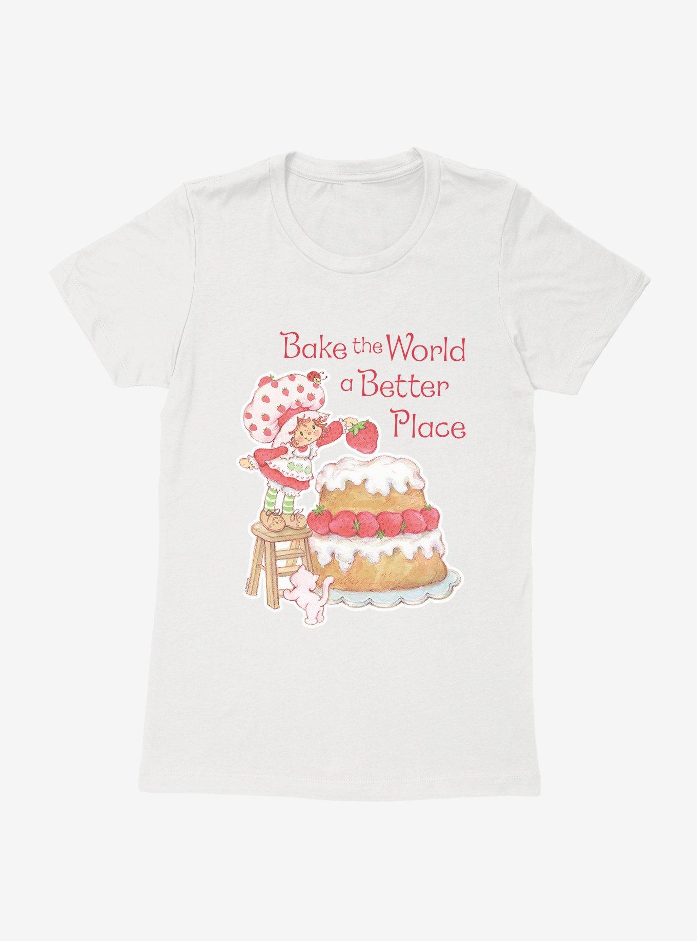 Strawberry Shortcake Bake The World A Better Place Womens T-Shirt, , hi-res