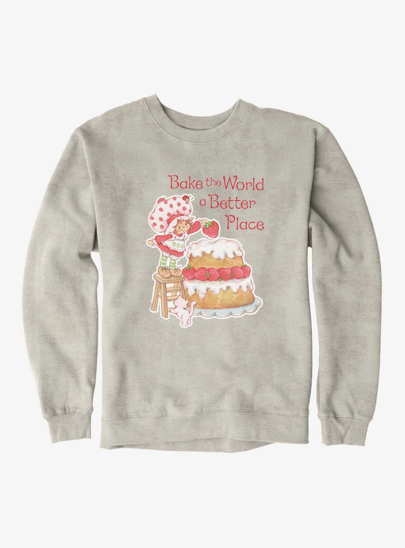 Strawberry Shortcake Bake The World A Better Place Sweatshirt, , hi-res