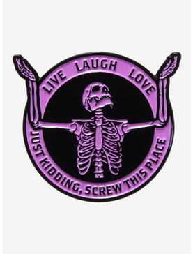 Skeleton Live Laugh Love Enamel Pin By Tommy Devoid, , hi-res