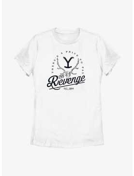 Yellowstone Price For Revenge Womens T-Shirt, , hi-res