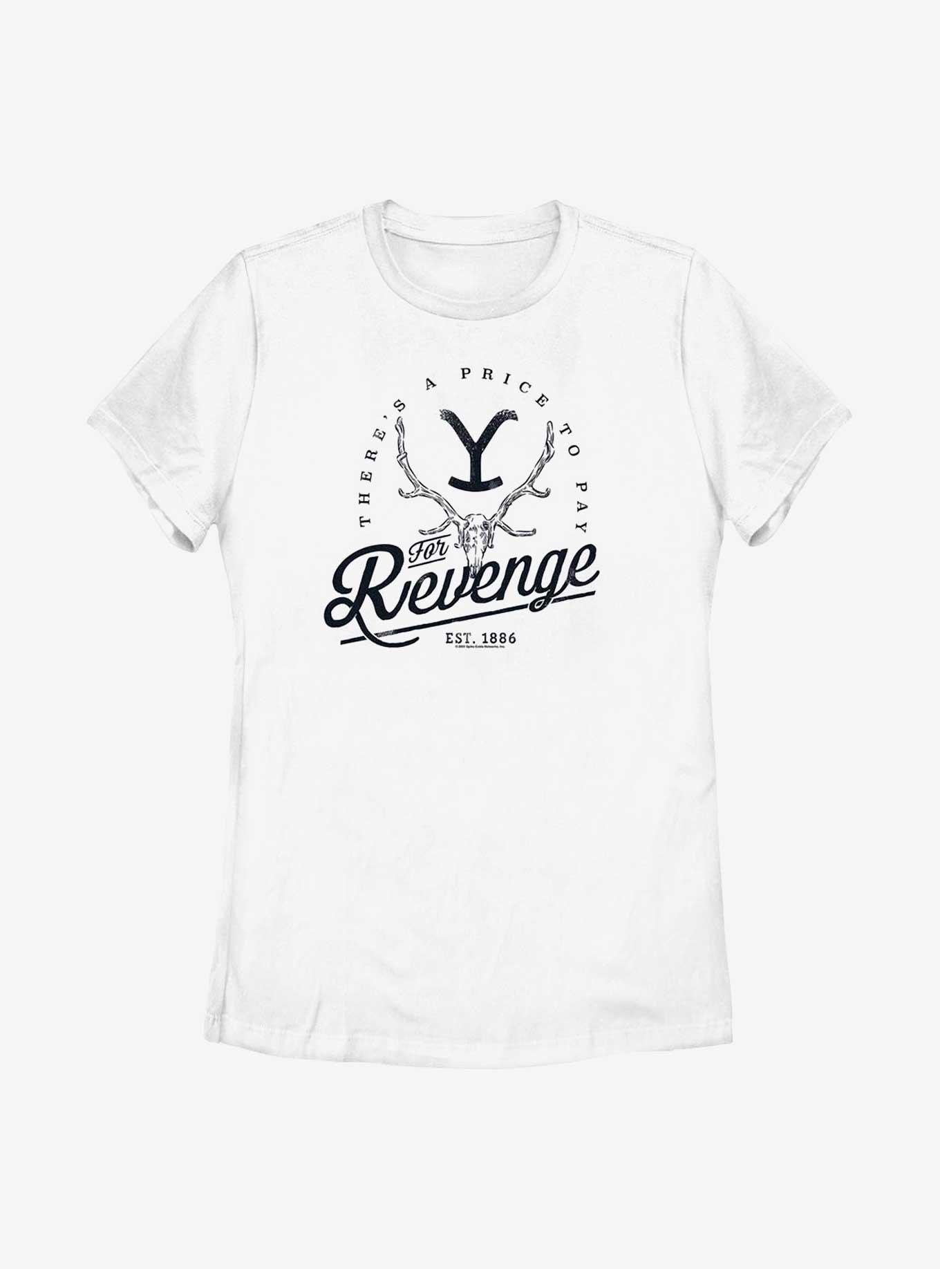 Yellowstone Price For Revenge Womens T-Shirt, WHITE, hi-res