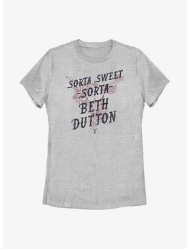 Yellowstone Sorta Sweet, Sorta Beth Womens T-Shirt, , hi-res