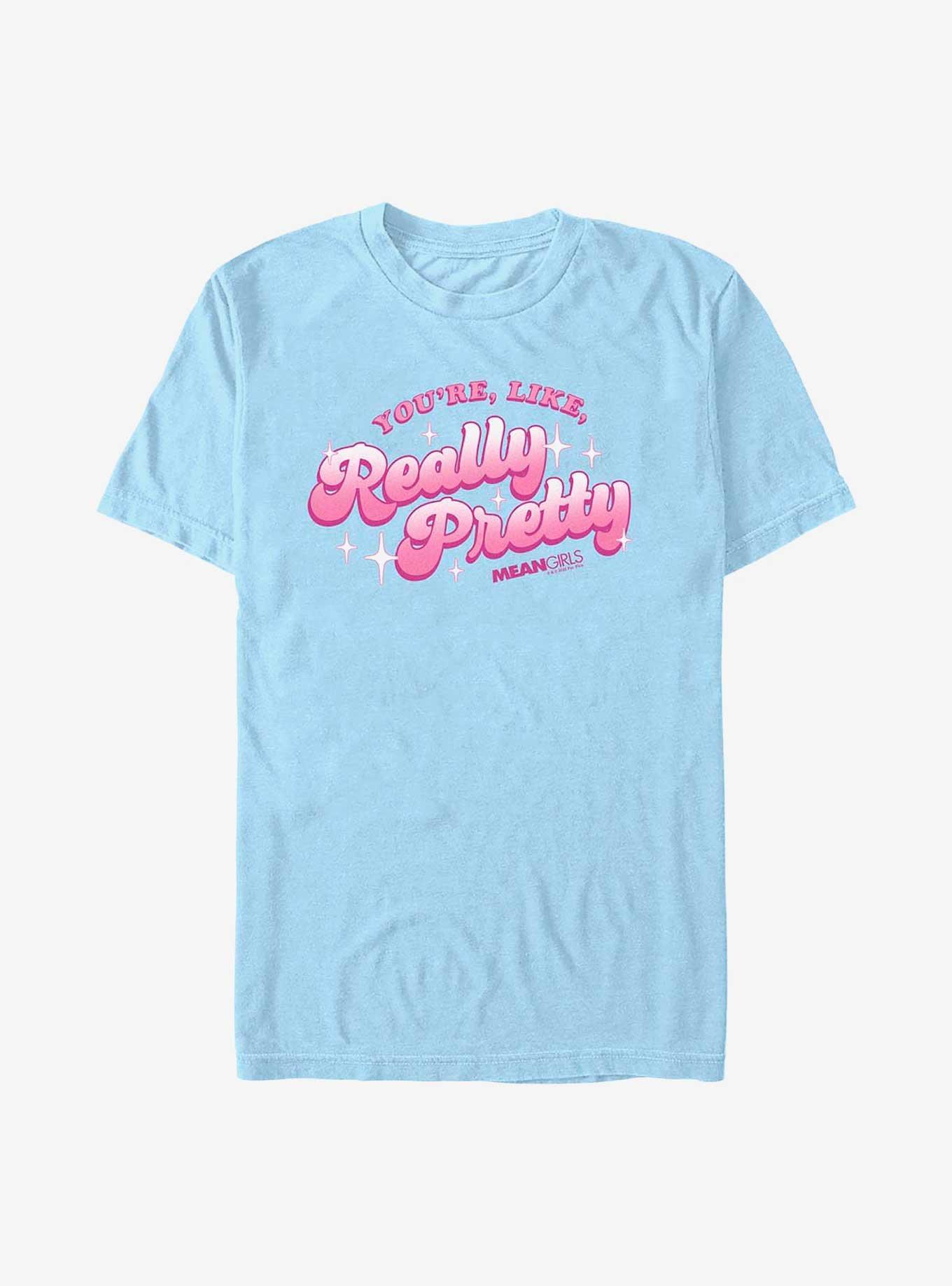 Mean Girls You're Like, Really Pretty T-Shirt, LT BLUE, hi-res