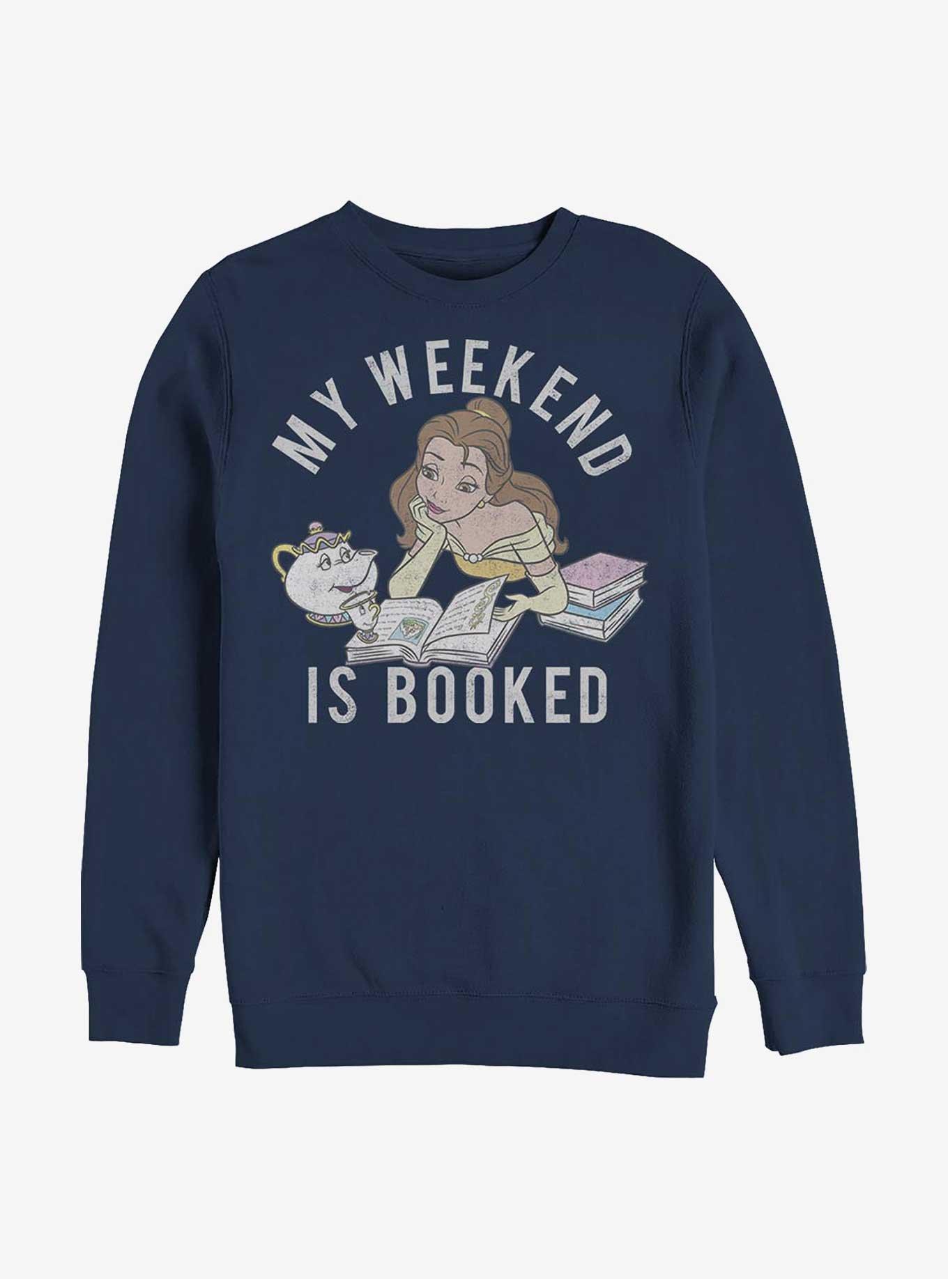 Disney Beauty And The Beast Weekend Is Booked Sweatshirt, , hi-res