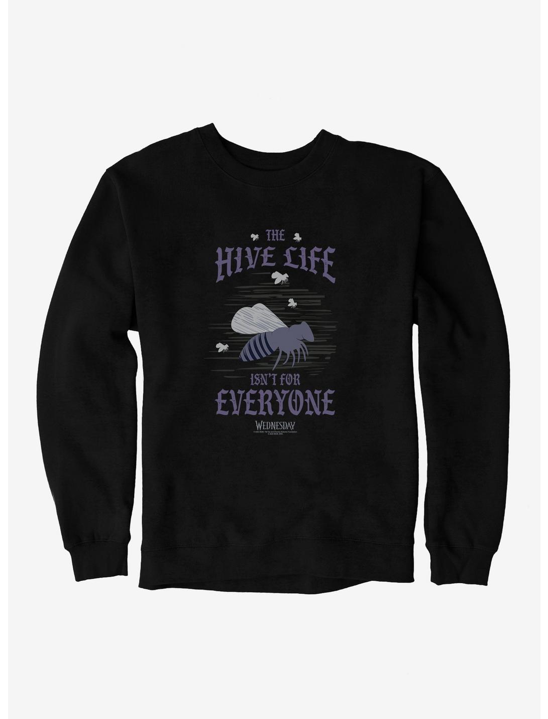 Wednesday The Hive Life Isn't For Everyone Sweatshirt, BLACK, hi-res