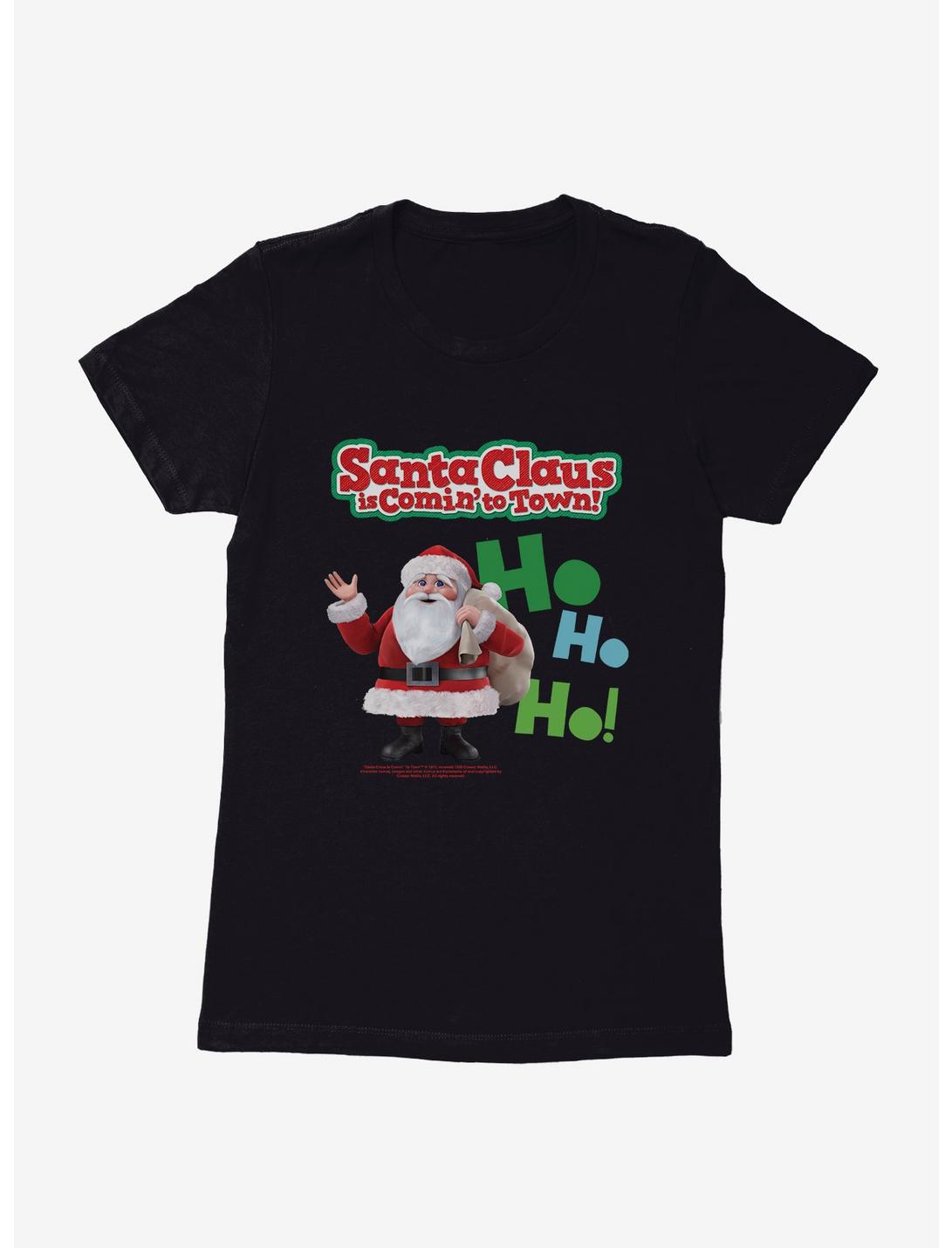 Santa Claus Is Comin' To Town! Ho Ho Ho! Santa Claus Womens T-Shirt, , hi-res
