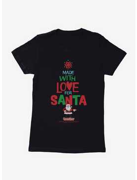 Santa Claus Is Comin' To Town! Made With Love For Santa Womens T-Shirt, , hi-res
