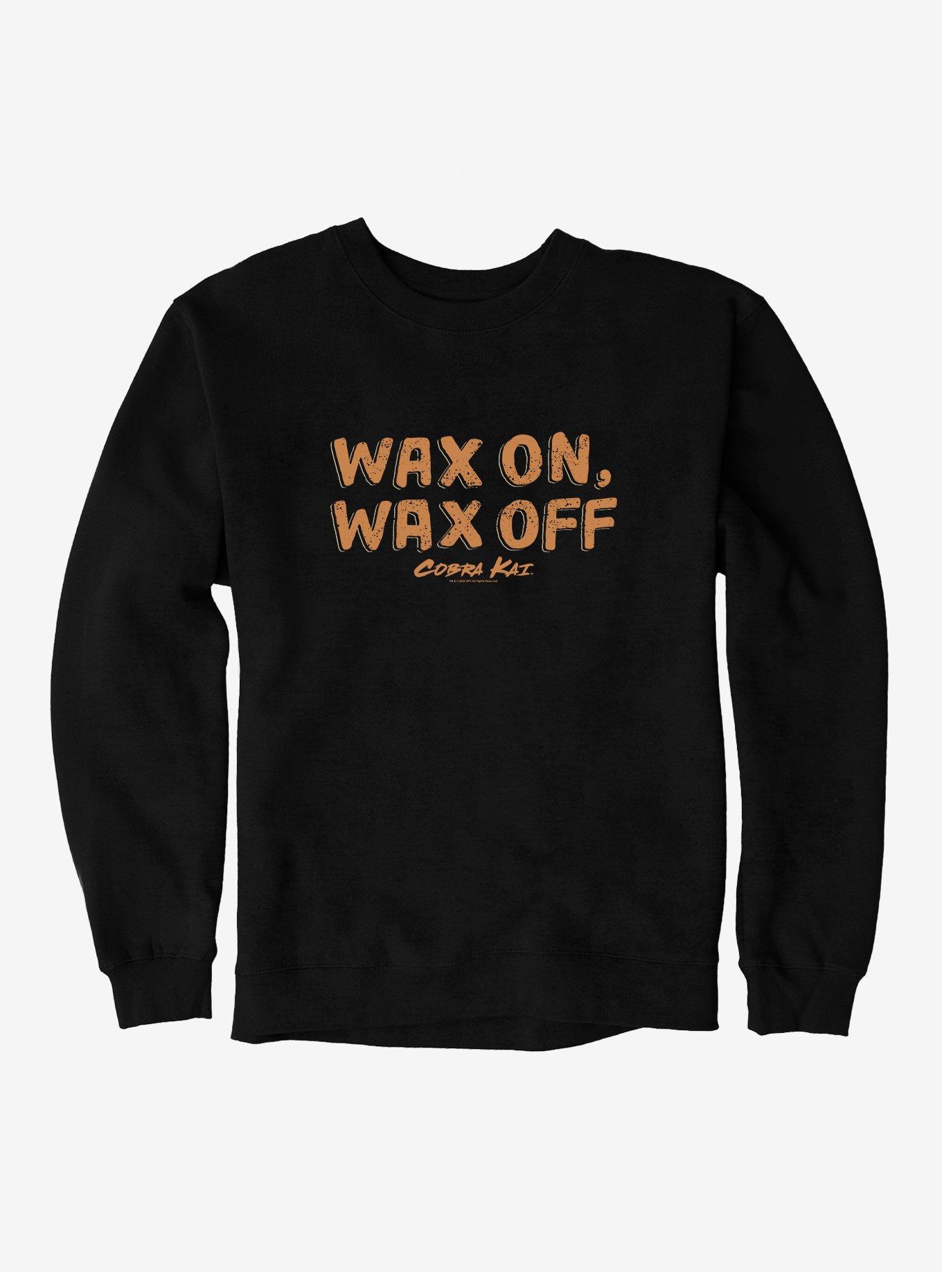 Cobra Kai Wax On, Wax Off Bold Sweatshirt, , hi-res