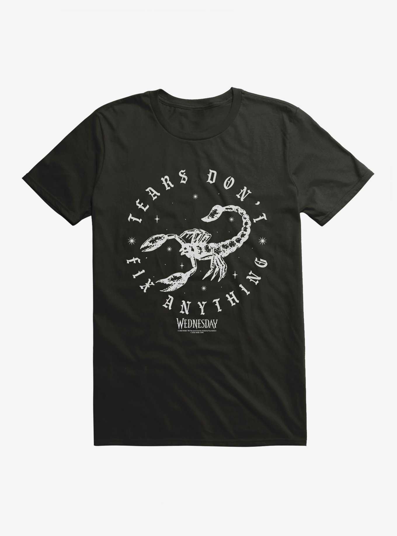 Wednesday Tears Don't Fix Anything T-Shirt, , hi-res