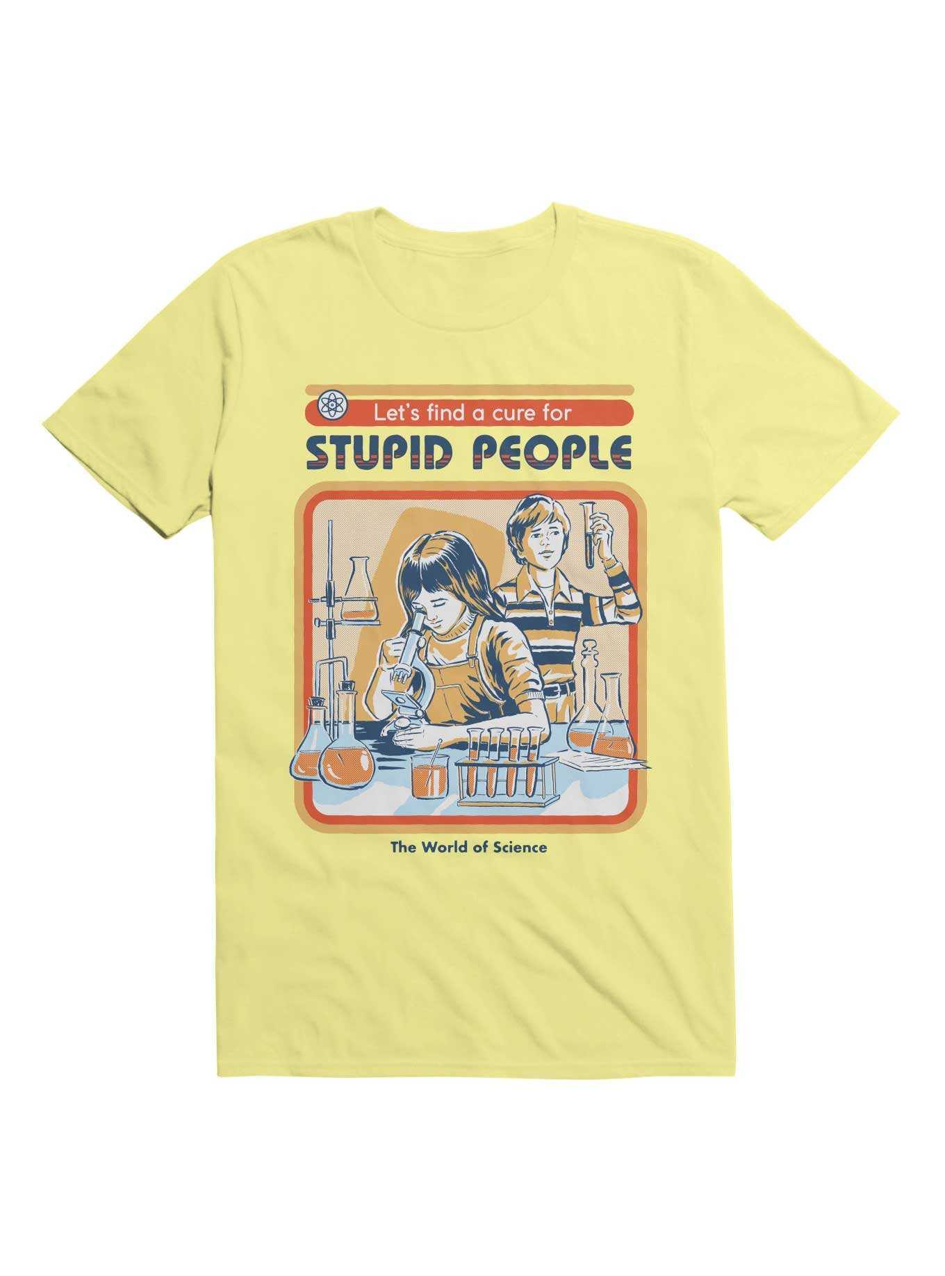 A Cure for Stupid People T-Shirt By Steven Rhodes, , hi-res