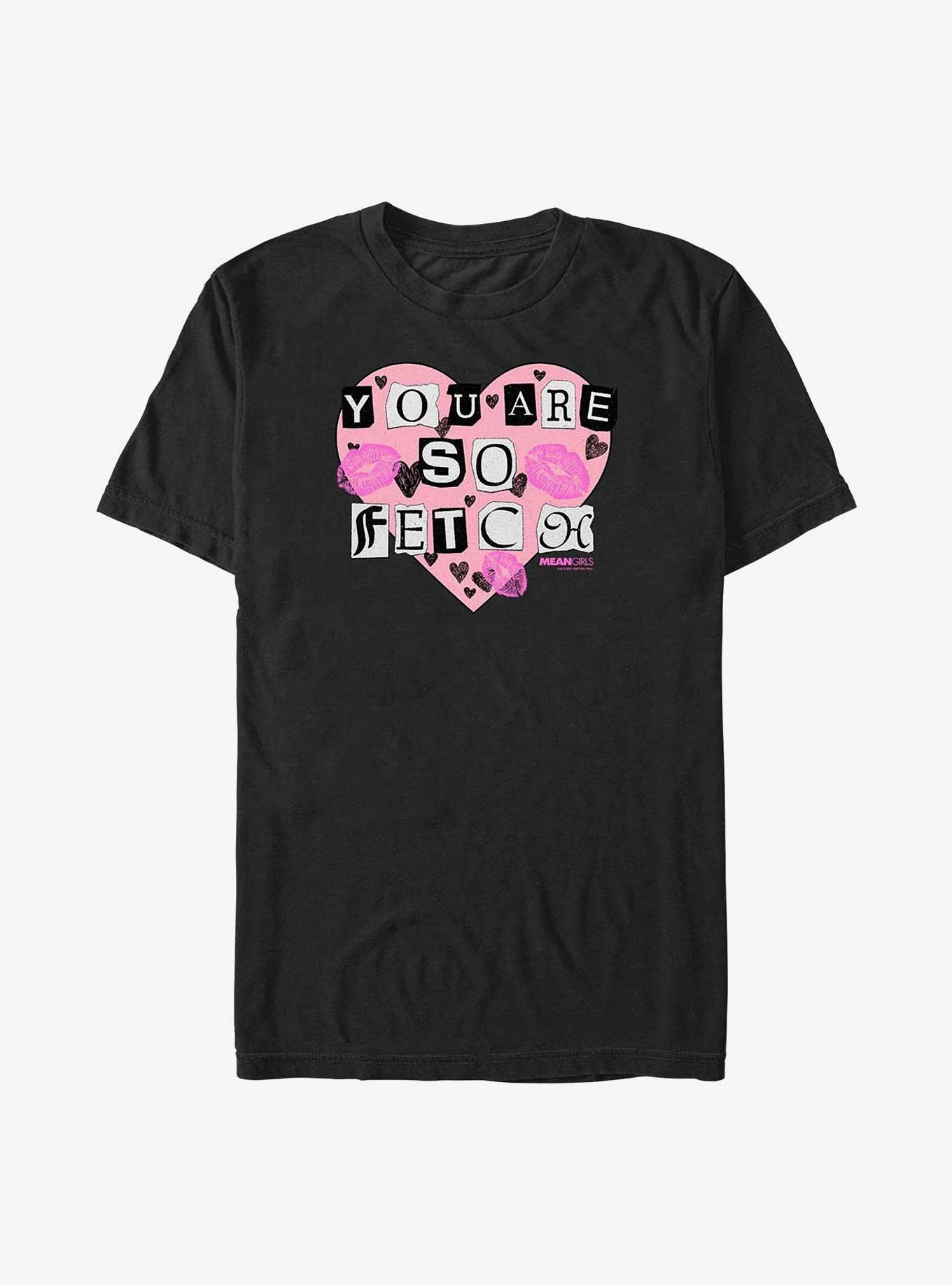 Mean Girls You Are So Fetch T-Shirt, , hi-res