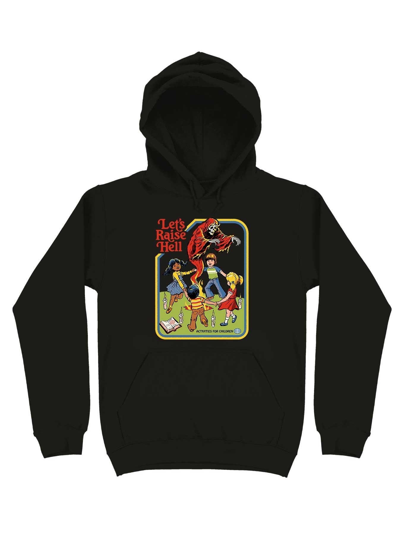 Let's Raise Hell Hoodie By Steven Rhodes