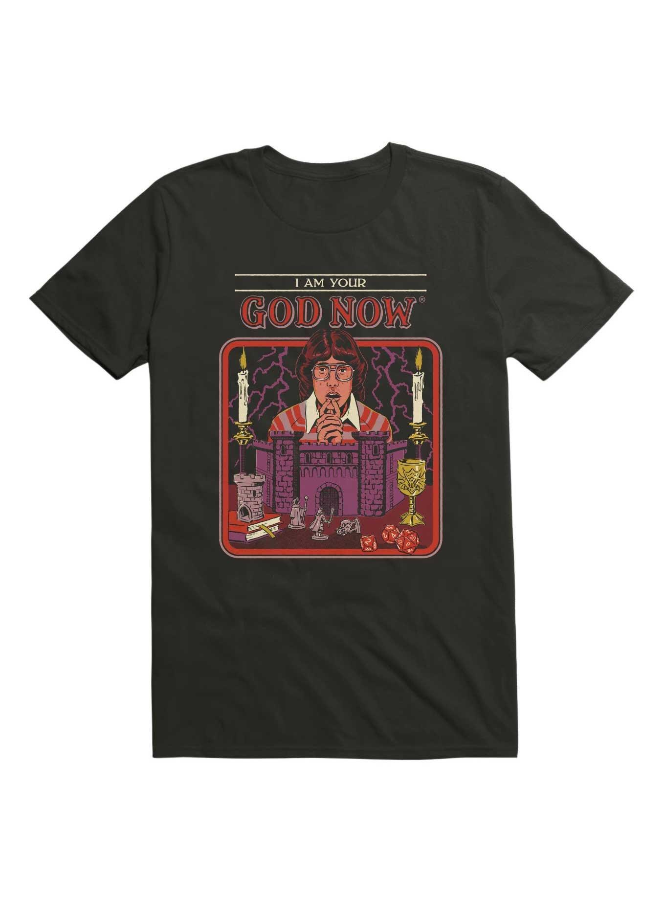 I Am Your God Now T-Shirt By Steven Rhodes