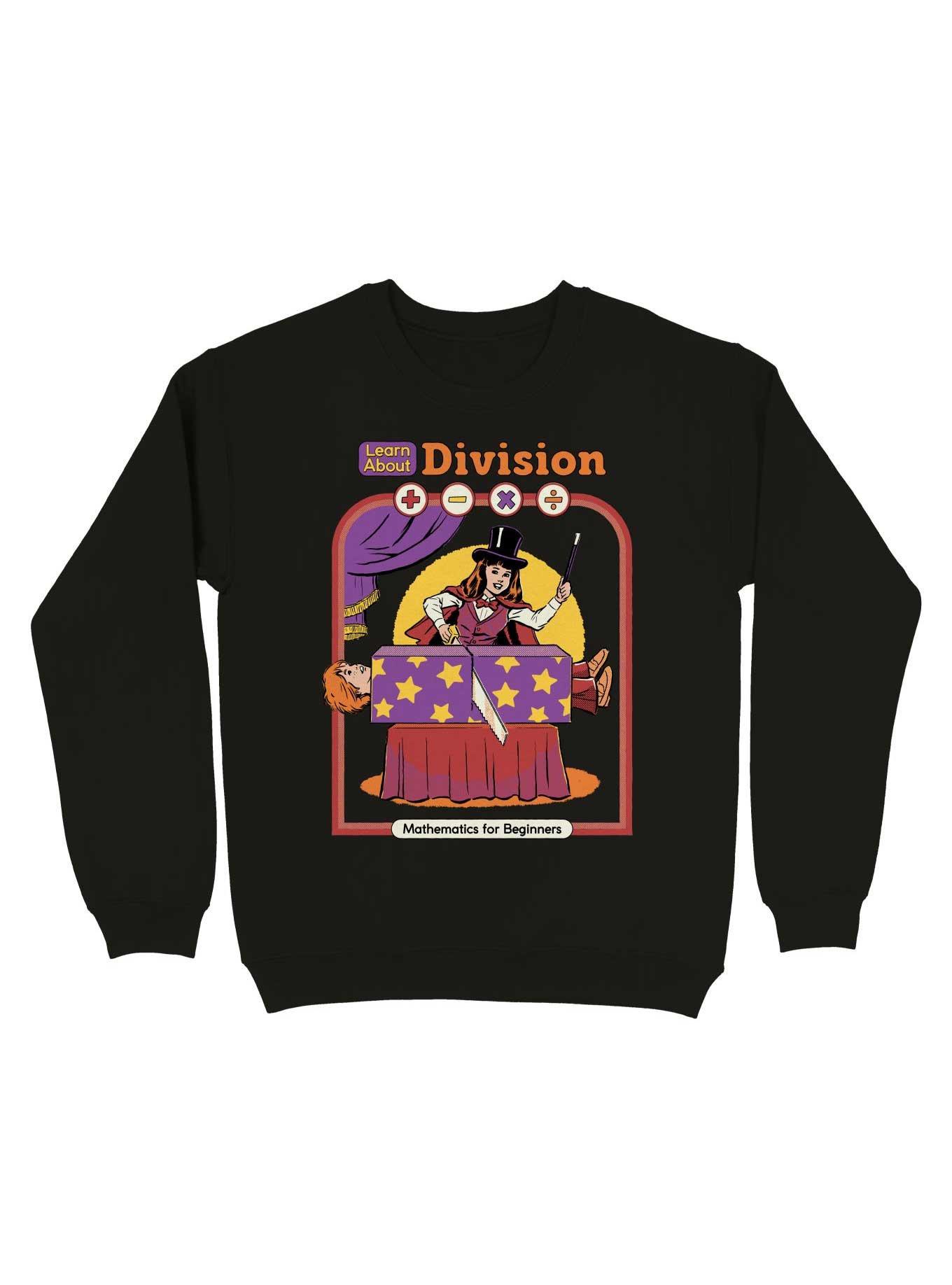 Learn About Division Sweatshirt By Steven Rhodes