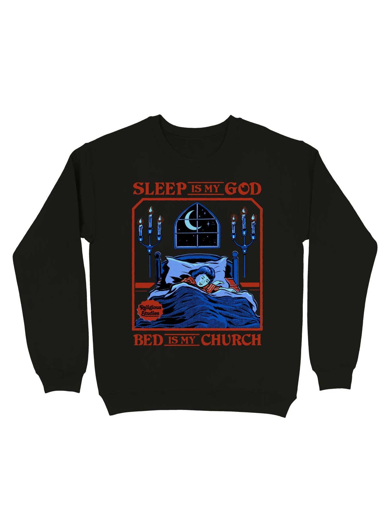Sleep is my God Sweatshirt By Steven Rhodes, , hi-res
