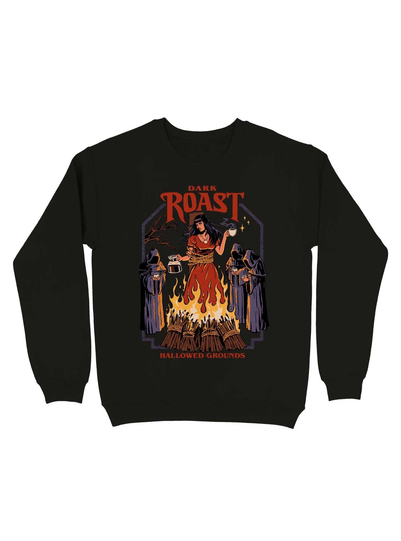 Dark Roast Sweatshirt By Steven Rhodes