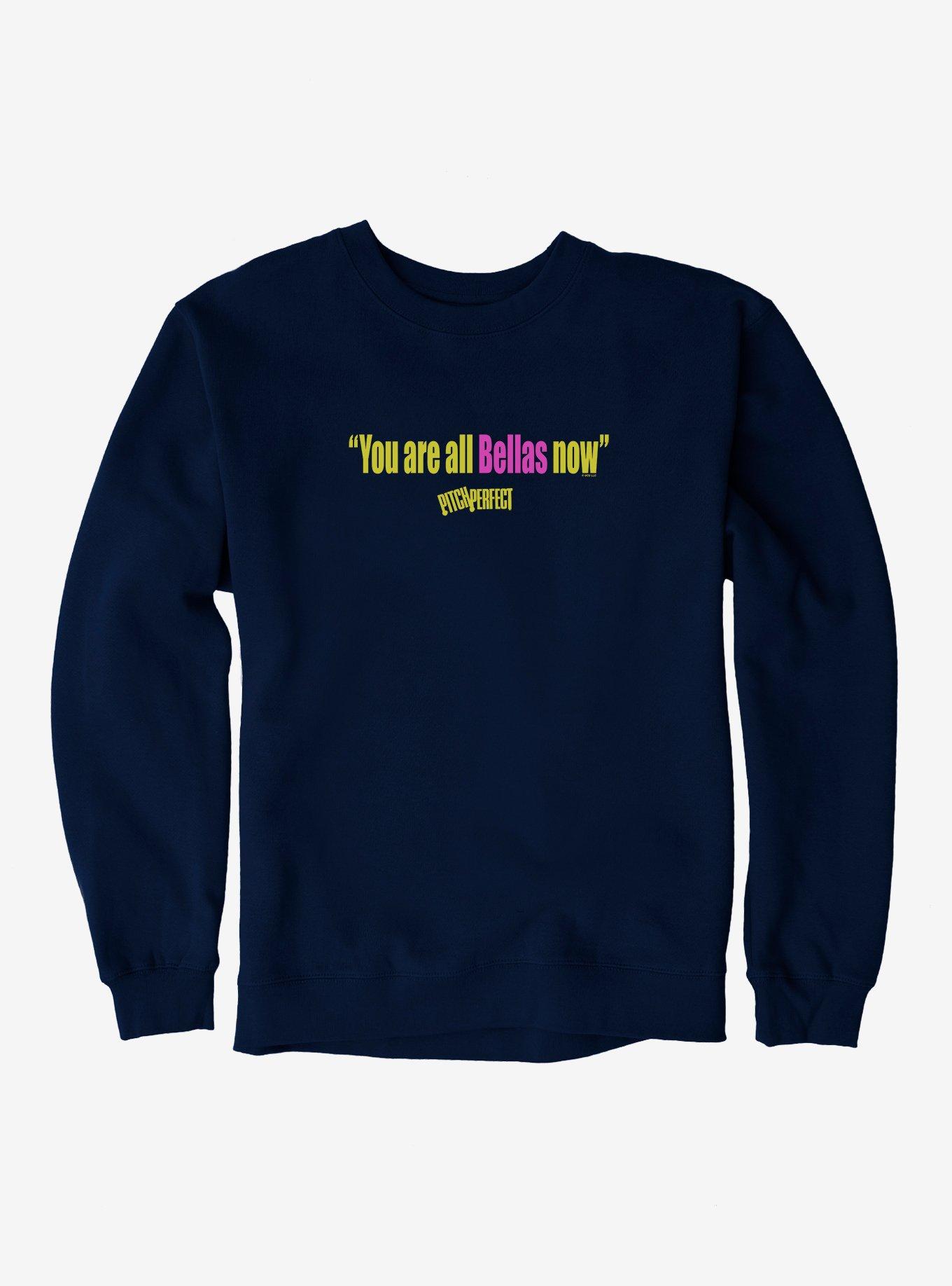 Pitch Perfect You Are All Bellas Sweatshirt, NAVY, hi-res
