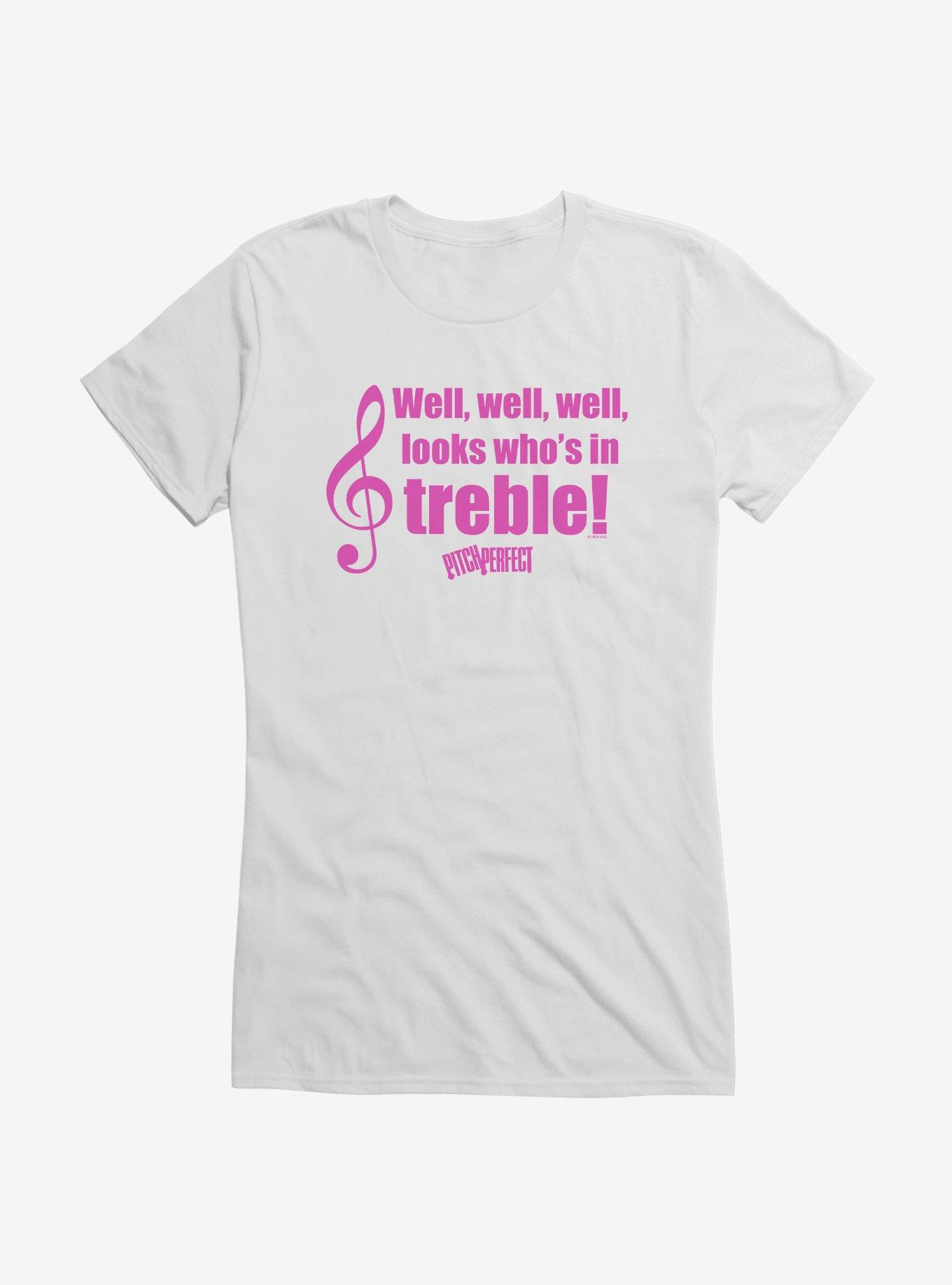 Pitch Perfect In Treble Girls T-Shirt