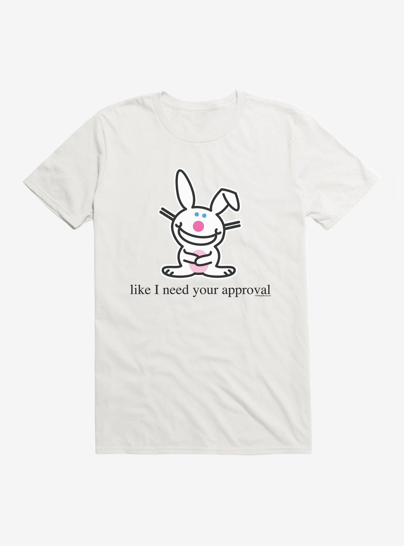 It's Happy Bunny Don't Need Your Approval T-Shirt, , hi-res