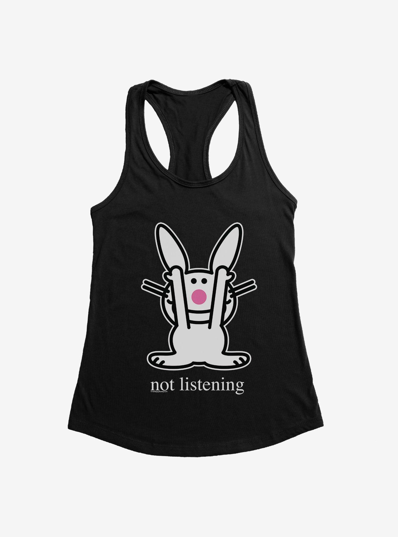 THRDLESS It's Happy Bunny Not Listening Girls Tank