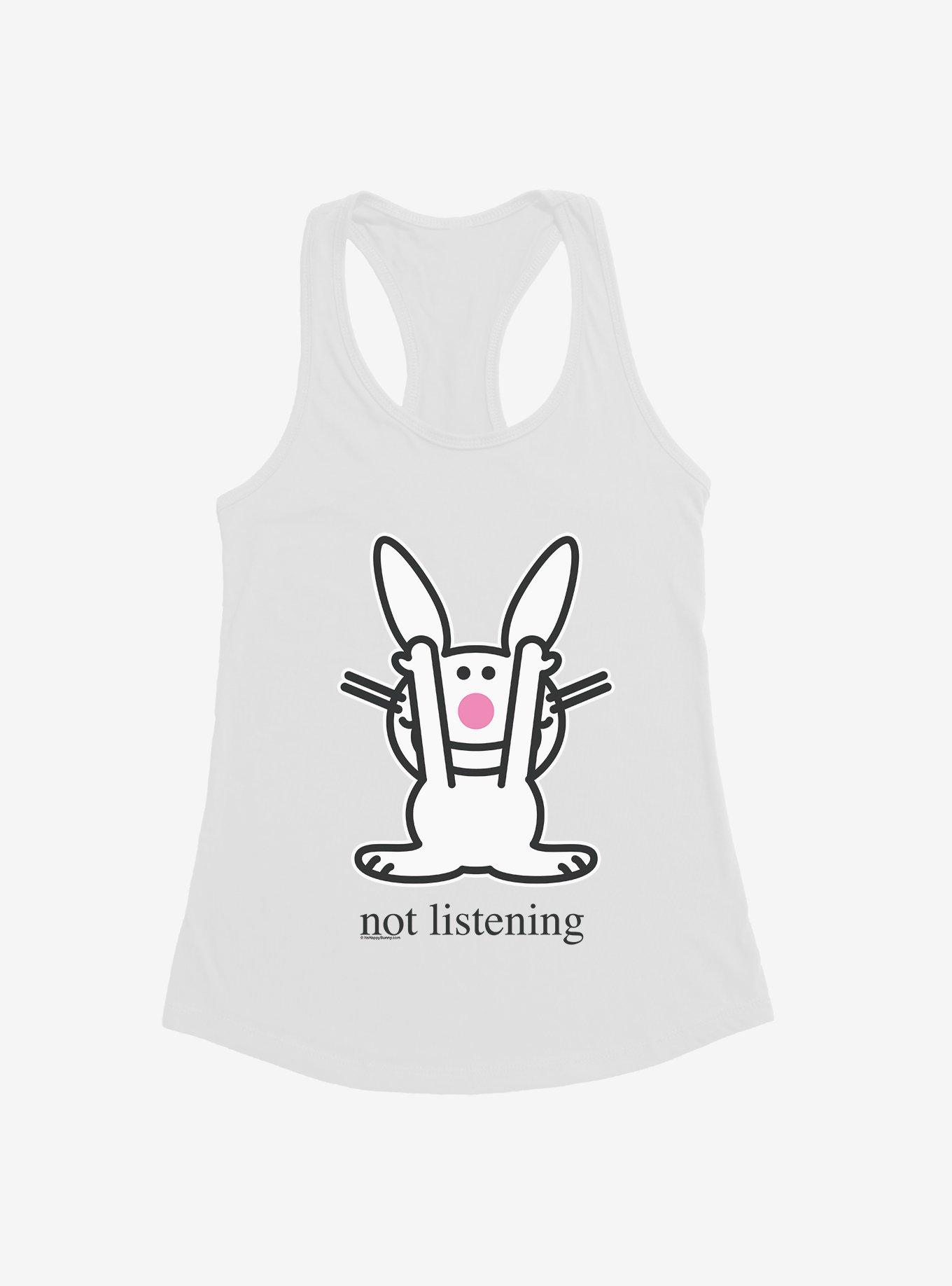 It's Happy Bunny Not Listening Girls Tank