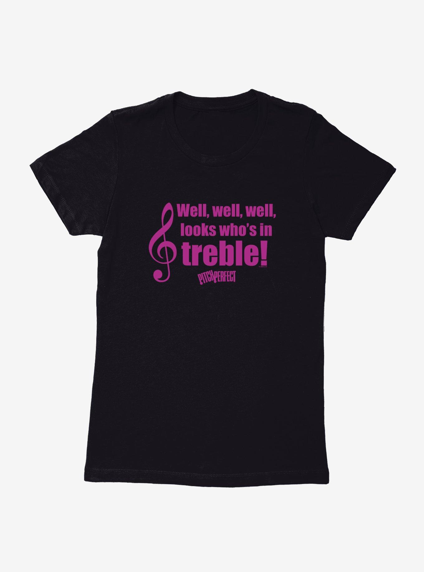 Pitch Perfect In Treble Womens T-Shirt, , hi-res