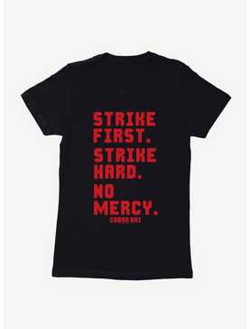 Cobra Kai Strike First Womens T-Shirt, , hi-res