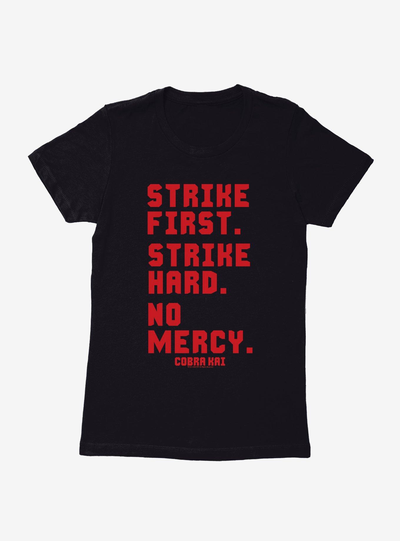 Cobra Kai Strike First Womens T-Shirt, , hi-res