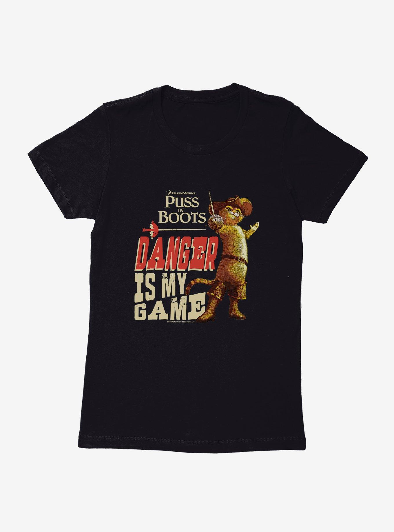 Puss In Boots Danger Is My Game Womens T-Shirt, , hi-res