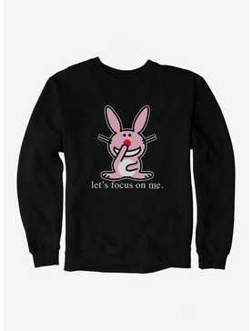 It's Happy Bunny Focus On Me Sweatshirt, , hi-res