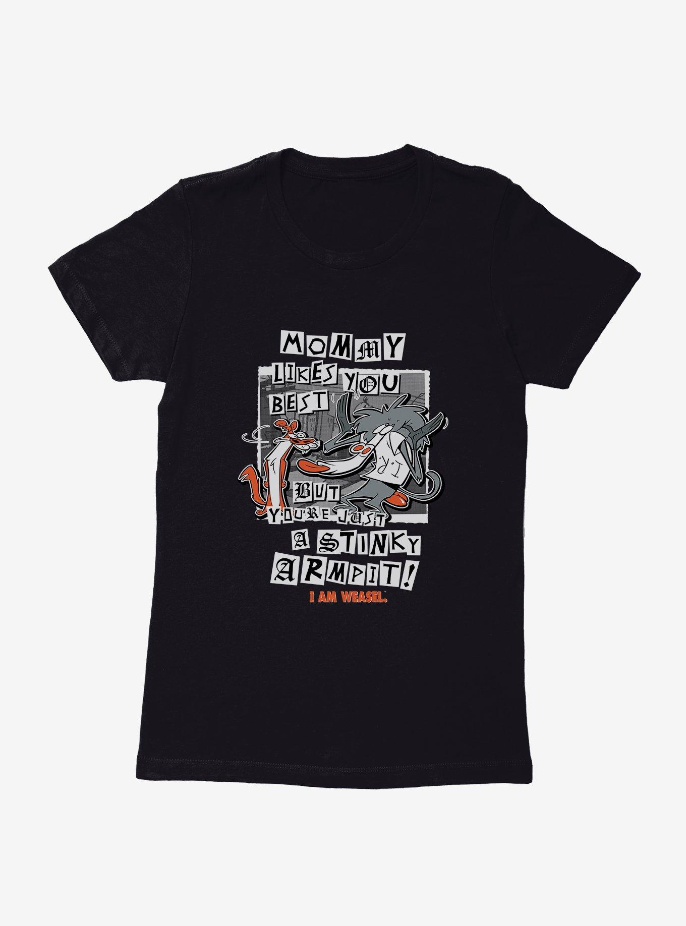 I Am Weasel Stinky Armpit Womens T-Shirt | BoxLunch