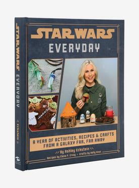 Star Wars Everyday: A Year of Activities, Recipes & Crafts From a Galaxy Far, Far, Away Book