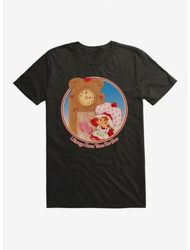 Strawberry Shortcake I Always Have Time For You T-Shirt, , hi-res