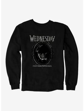 Wednesday I'm Not Weird Sweatshirt, , hi-res