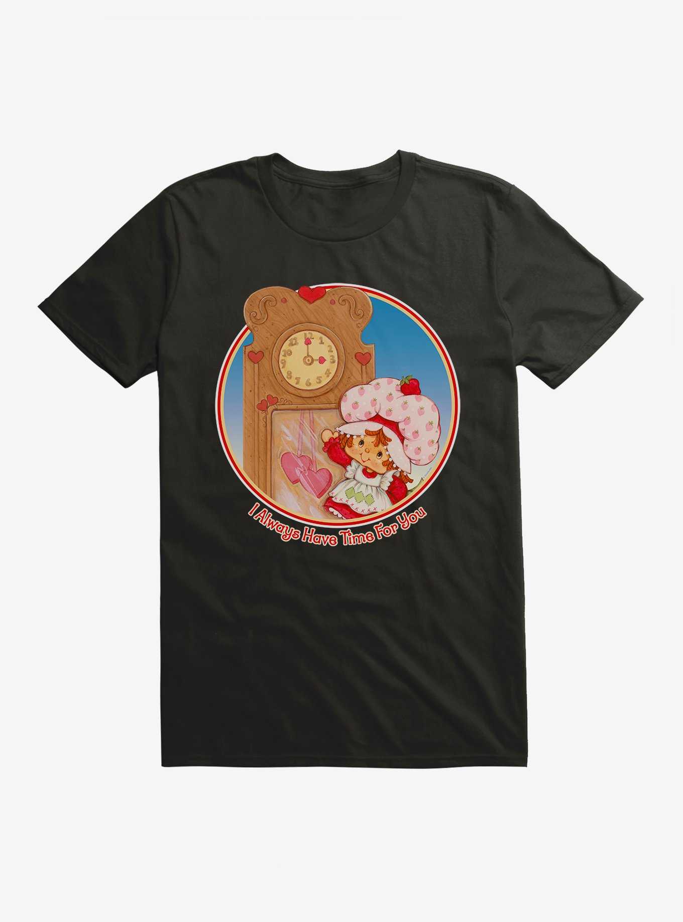 Strawberry Shortcake I Always Have Time For You T-Shirt, , hi-res