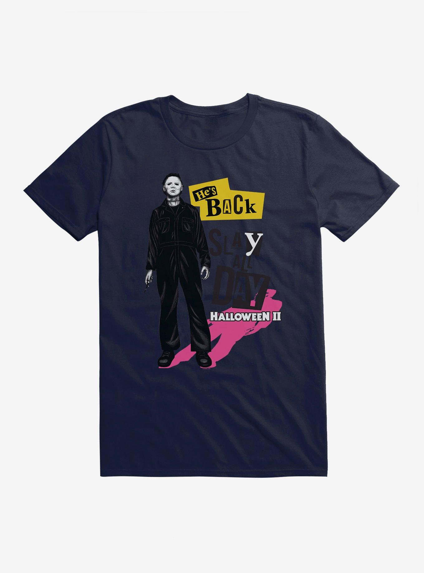 Halloween II Slay T-Shirt