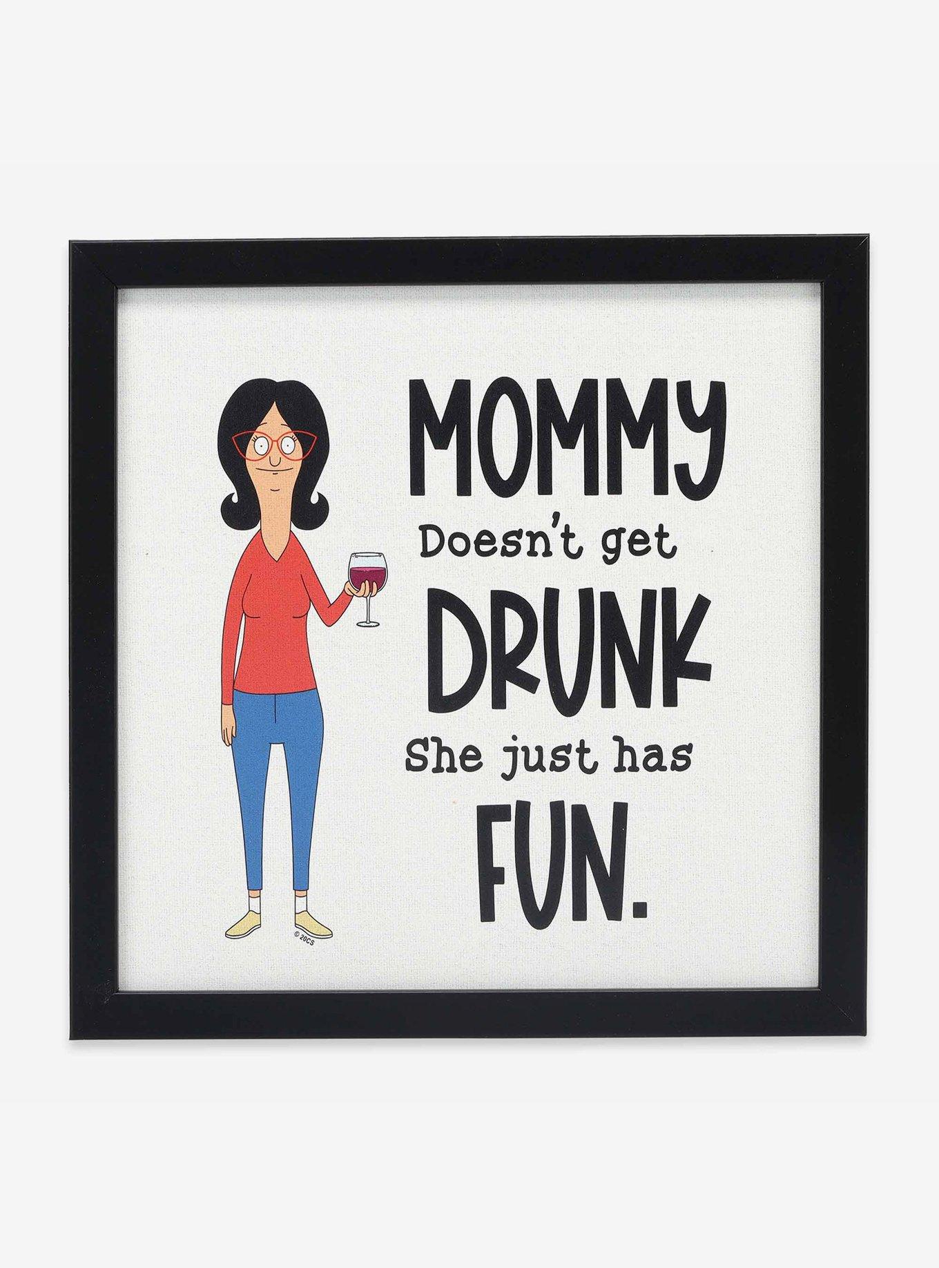 Bob's Burgers Linda Belcher Mommy Doesn't Get Drunk Framed Wood Wall Decor, , hi-res