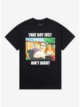 King Of The Hill That Boy Just Ain't Right T-Shirt, BLACK, hi-res