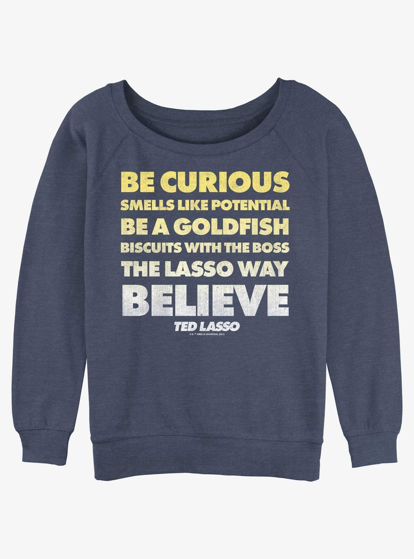 Ted Lasso Be Curious Quote Womens Slouchy Sweatshirt, , hi-res