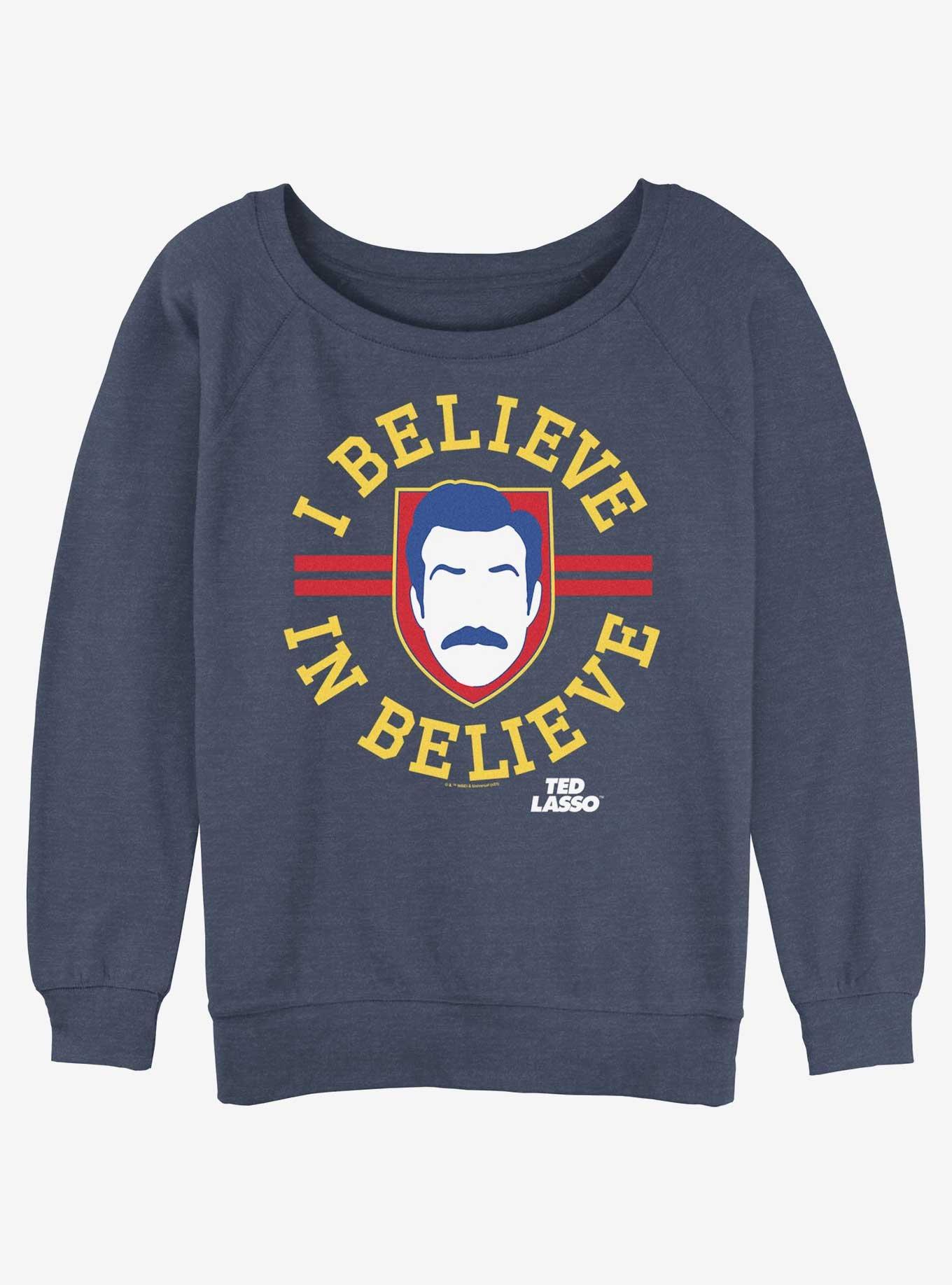 Ted Lasso True Believer Womens Slouchy Sweatshirt, BLUEHTR, hi-res