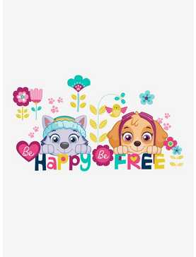 Paw Patrol Skye And Everest Be Happy Quote Peel And Stick Wall Decals, , hi-res
