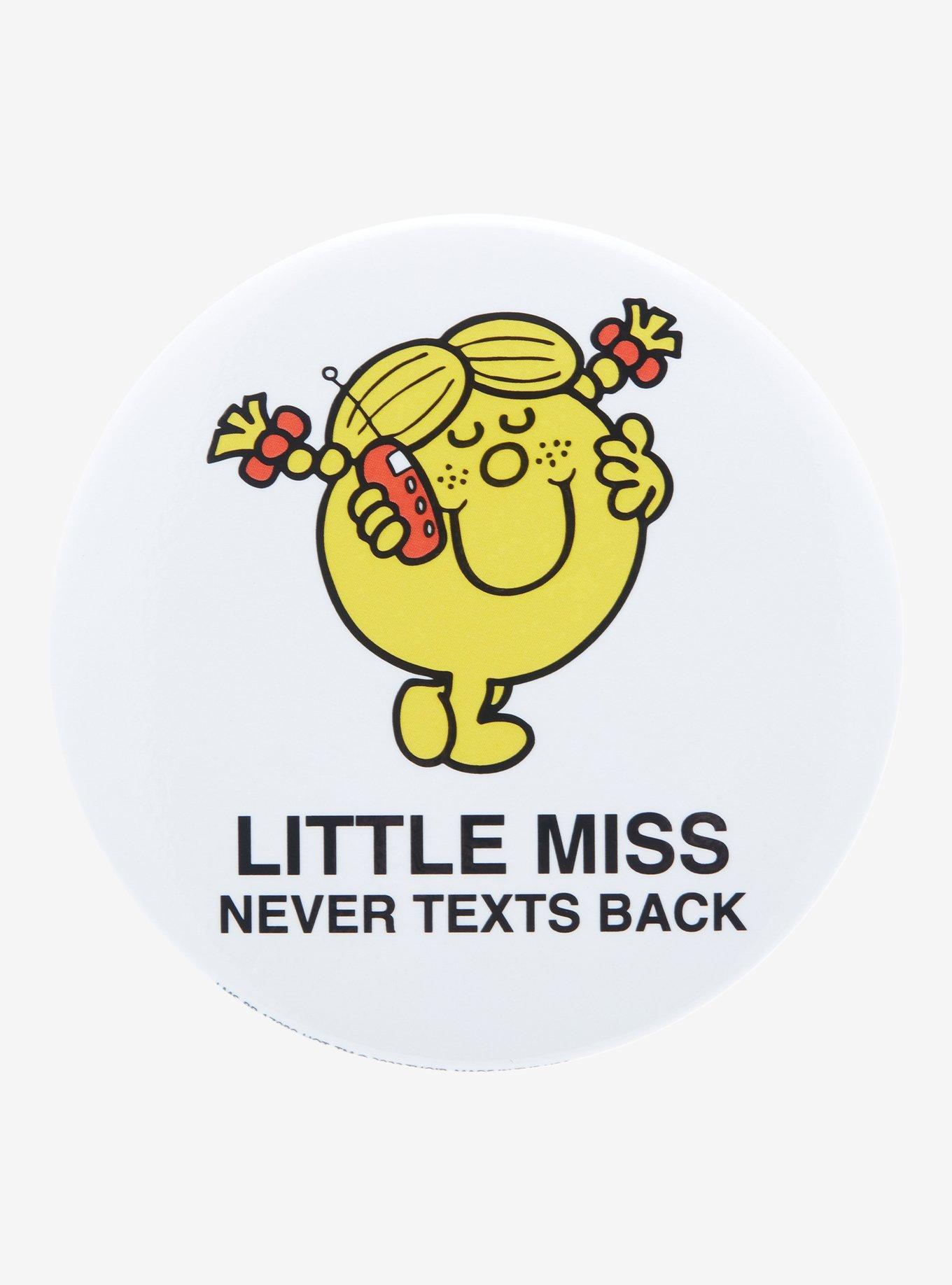 Mr. Men & Little Miss Never Texts Back 3 Inch Button, , hi-res