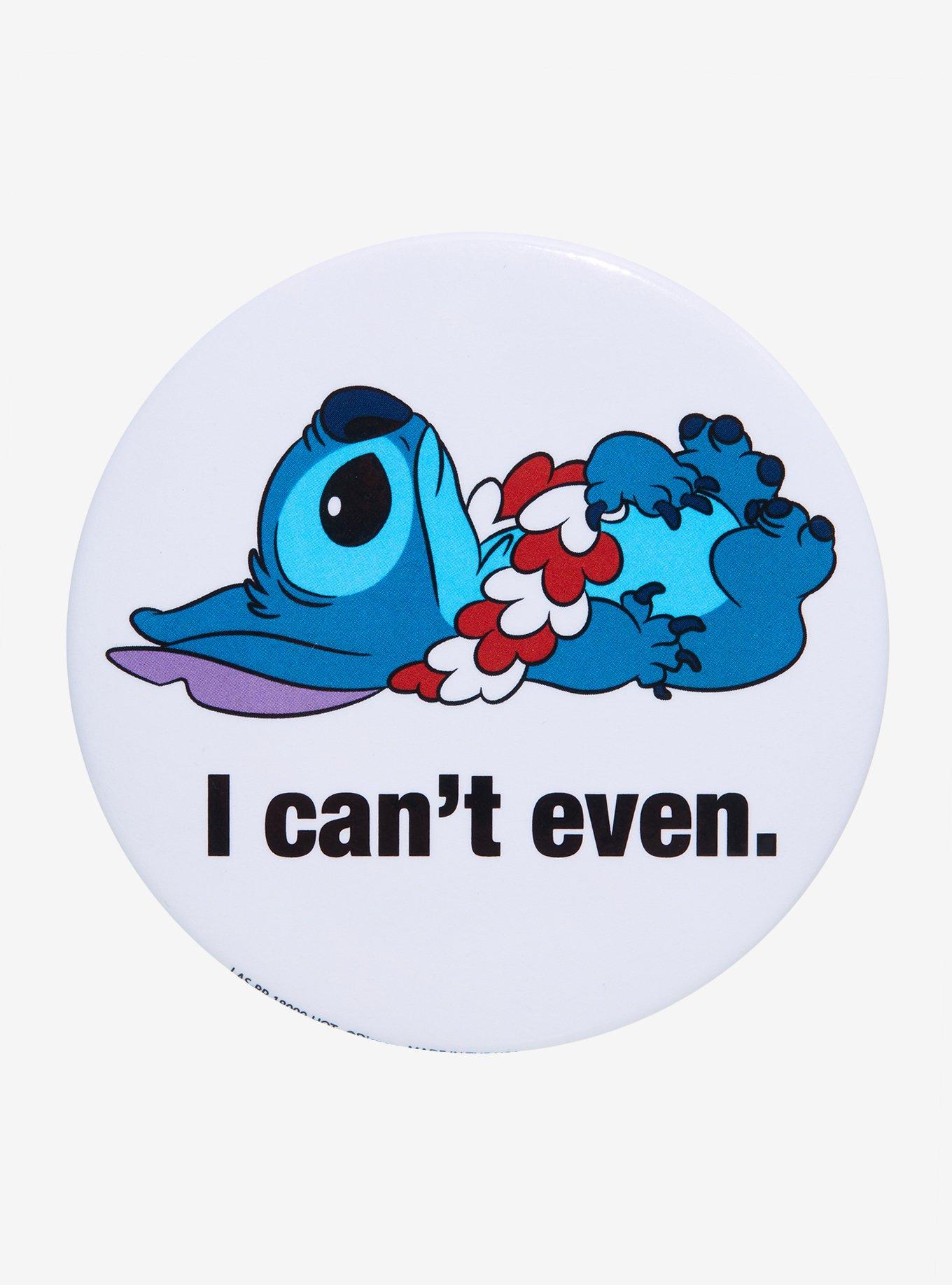 Disney Lilo & Stitch I Can't Even 3 Inch Button, , hi-res