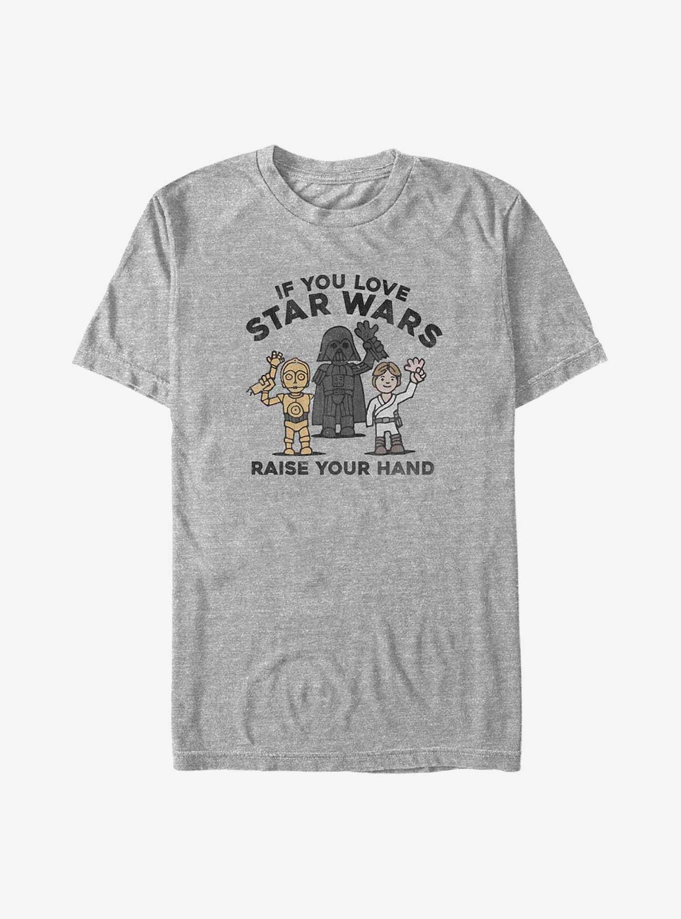 Star Wars Raise Your Hands If You Love Star Wars Big & Tall T-Shirt, , hi-res